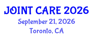 Orthopedics Conference (JOINT CARE) September 21, 2026 - Toronto, Canada