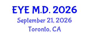 Ophthalmology Conference (EYE M.D.) September 21, 2026 - Toronto, Canada