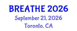 Pulmonology Conference (BREATHE) September 21, 2026 - Toronto, Canada