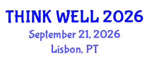 Psychiatry Conference (THINK WELL) September 21, 2026 - Lisbon, Portugal