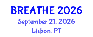 Pulmonology Conference (BREATHE) September 21, 2026 - Lisbon, Portugal
