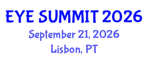 Cataract Conference (EYE SUMMIT) September 21, 2026 - Lisbon, Portugal