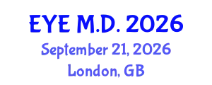 Ophthalmology Conference (EYE M.D.) September 21, 2026 - London, United Kingdom