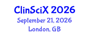 Clinical Sciences Exchange (ClinSciX) September 21, 2026 - London, United Kingdom