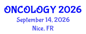 Oncology Conference (ONCOLOGY) September 14, 2026 - Nice, France