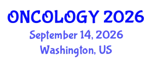 Oncology Conference (ONCOLOGY) September 14, 2026 - Washington, United States