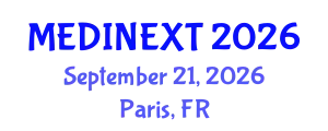 Frontiers in Medicine and Health Care Conference (MEDINEXT) September 21, 2026 - Paris, France