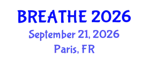 Pulmonology Conference (BREATHE) September 21, 2026 - Paris, France