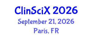 Clinical Sciences Exchange (ClinSciX) September 21, 2026 - Paris, France