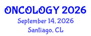 Oncology Conference (ONCOLOGY) September 14, 2026 - Santiago, Chile