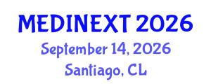 Frontiers in Medicine and Health Care Conference (MEDINEXT) September 14, 2026 - Santiago, Chile