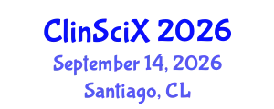 Clinical Sciences Exchange (ClinSciX) September 14, 2026 - Santiago, Chile