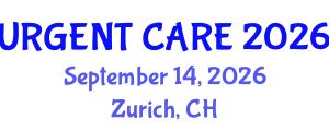 Emergency Medicine Conference (URGENT CARE) September 14, 2026 - Zurich, Switzerland