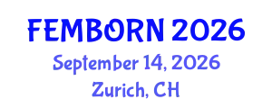 Gynecology and Obstetrics Conference (FEMBORN) September 14, 2026 - Zurich, Switzerland