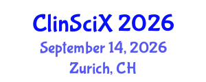 Clinical Sciences Exchange (ClinSciX) September 14, 2026 - Zurich, Switzerland