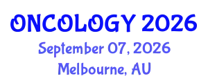 Oncology Conference (ONCOLOGY) September 07, 2026 - Melbourne, Australia