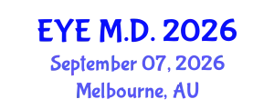 Ophthalmology Conference (EYE M.D.) September 07, 2026 - Melbourne, Australia