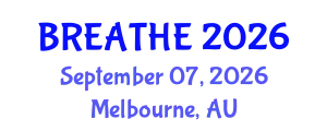 Pulmonology Conference (BREATHE) September 07, 2026 - Melbourne, Australia