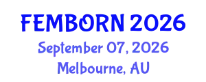 Gynecology and Obstetrics Conference (FEMBORN) September 07, 2026 - Melbourne, Australia