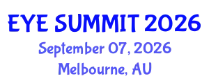 Cataract Conference (EYE SUMMIT) September 07, 2026 - Melbourne, Australia