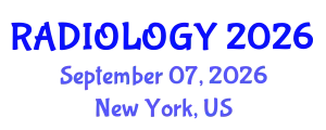 Radiology Conference (RADIOLOGY) September 07, 2026 - New York, United States