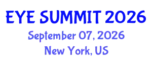 Cataract Conference (EYE SUMMIT) September 07, 2026 - New York, United States
