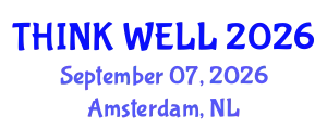 Psychiatry Conference (THINK WELL) September 07, 2026 - Amsterdam, Netherlands