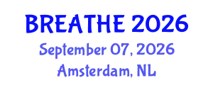 Pulmonology Conference (BREATHE) September 07, 2026 - Amsterdam, Netherlands