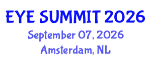 Cataract Conference (EYE SUMMIT) September 07, 2026 - Amsterdam, Netherlands