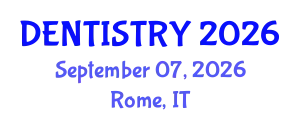 Dentistry Conference (DENTISTRY) September 07, 2026 - Rome, Italy