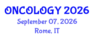 Oncology Conference (ONCOLOGY) September 07, 2026 - Rome, Italy