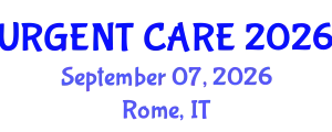 Emergency Medicine Conference (URGENT CARE) September 07, 2026 - Rome, Italy