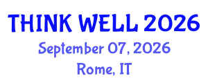 Psychiatry Conference (THINK WELL) September 07, 2026 - Rome, Italy