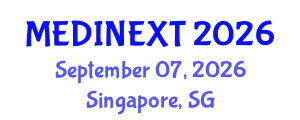 Frontiers in Medicine and Health Care Conference (MEDINEXT) September 07, 2026 - Singapore, Singapore