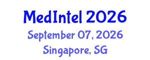 Global Medical Intelligence Conference (MedIntel) September 07, 2026 - Singapore, Singapore