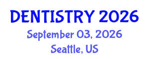 Dentistry Conference (DENTISTRY) September 03, 2026 - Seattle, United States