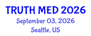 Forensic Medicine Conference (TRUTH MED) September 03, 2026 - Seattle, United States