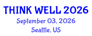 Psychiatry Conference (THINK WELL) September 03, 2026 - Seattle, United States
