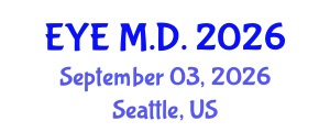 Ophthalmology Conference (EYE M.D.) September 03, 2026 - Seattle, United States