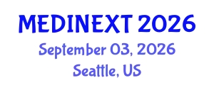 Frontiers in Medicine and Health Care Conference (MEDINEXT) September 03, 2026 - Seattle, United States