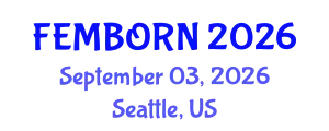 Gynecology and Obstetrics Conference (FEMBORN) September 03, 2026 - Seattle, United States