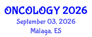 Oncology Conference (ONCOLOGY) September 03, 2026 - Málaga, Spain