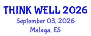 Psychiatry Conference (THINK WELL) September 03, 2026 - Málaga, Spain