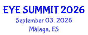 Cataract Conference (EYE SUMMIT) September 03, 2026 - Málaga, Spain