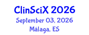 Clinical Sciences Exchange (ClinSciX) September 03, 2026 - Málaga, Spain