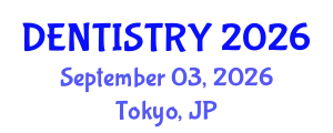 Dentistry Conference (DENTISTRY) September 03, 2026 - Tokyo, Japan