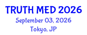 Forensic Medicine Conference (TRUTH MED) September 03, 2026 - Tokyo, Japan