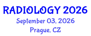 Radiology Conference (RADIOLOGY) September 03, 2026 - Prague, Czechia