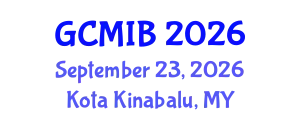Global Conference on Marketing, Innovation, and Branding (GCMIB) September 23, 2026 - Kota Kinabalu, Malaysia