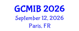 Global Conference on Marketing, Innovation, and Branding (GCMIB) September 12, 2026 - Paris, France